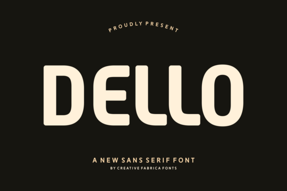 Dello: A Bold, Friendly Sans Serif Font for Impactful Branding