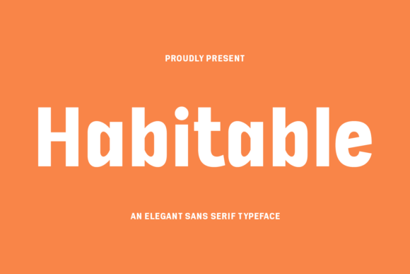 Habitable Font: A Modern Sans Serif for Creative Projects