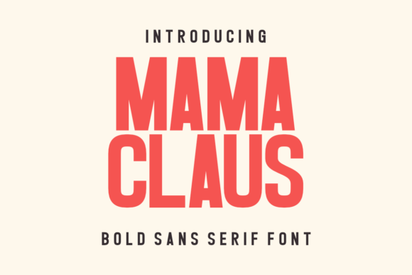 How Mama Claus Font Transformed My Small Business Branding
