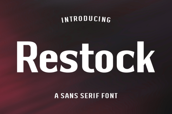 Restock Font: A Bold Sans Serif for Business Branding and Marketing